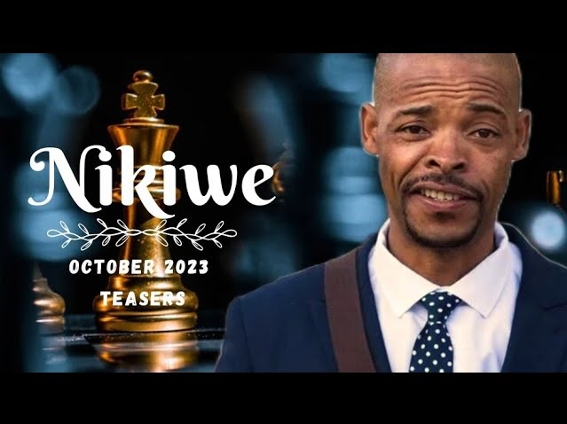 Nikiwe ~ October 2023 Teasers Teasers - YouTube